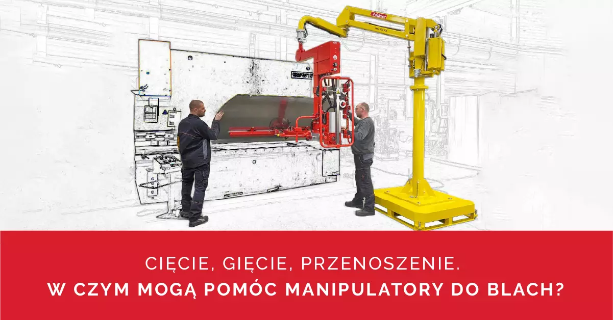 Manipulator przemysłowy do blach | Dalmec Polska